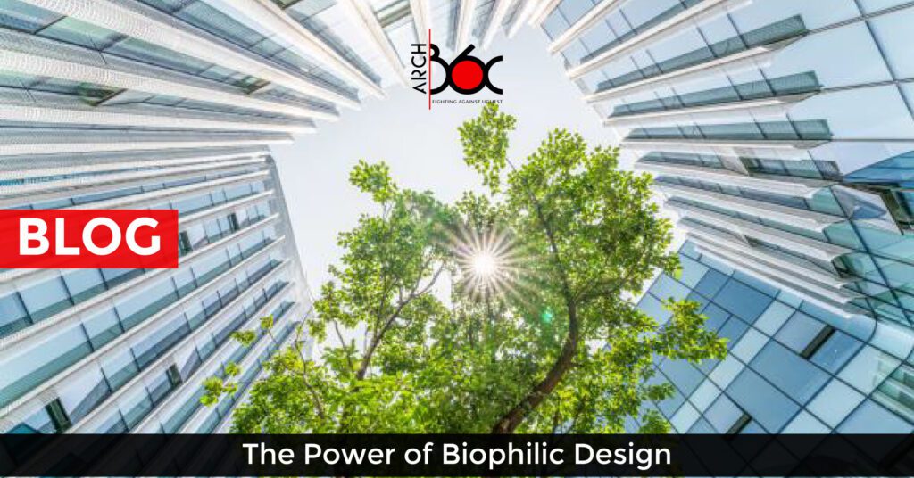 The Power of Biophilic Design