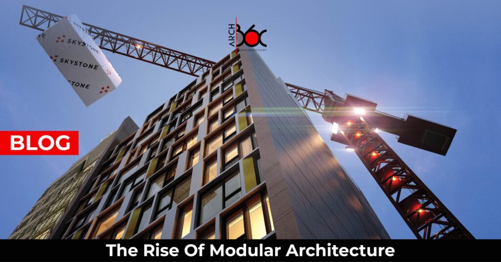 The rise of modular architecture